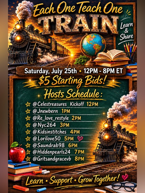Tops - Each One Teach One Train ~ Saturday 5/16 $5 Starts Bids. 8 Hosts, Great Deals!!